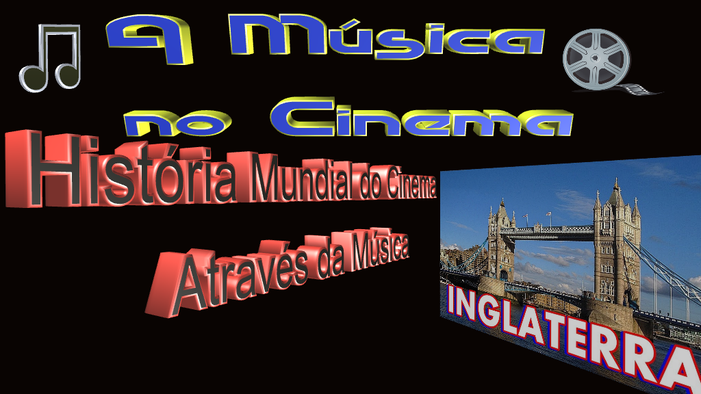 História Mundial do Cinema Através da Música.